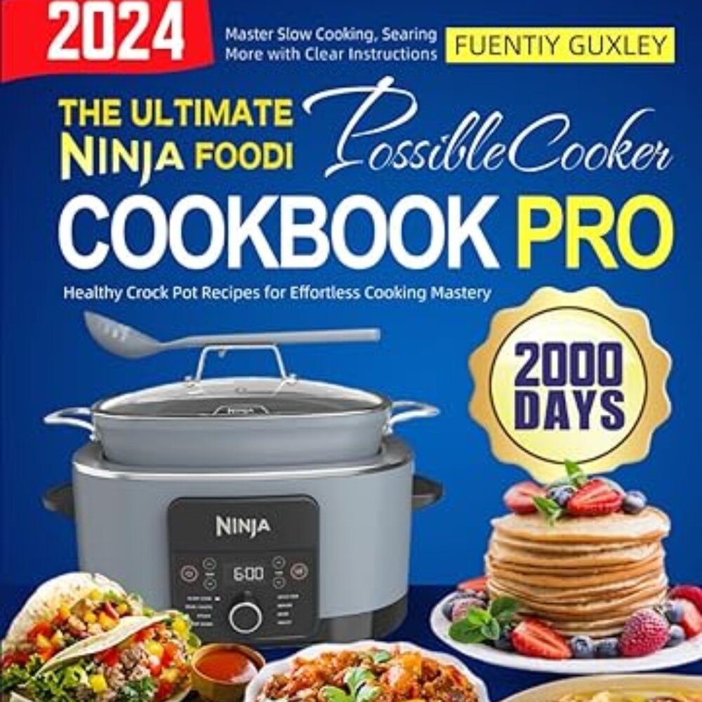 NEW The Ultimate Ninja Foodi PossibleCooker Cookbook Pro